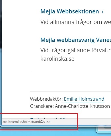 Exempel på hur e-postlänken Emilie Holmstrand visas i webbläsarens fönster > mailto:emilie.holmstrand@sll.se